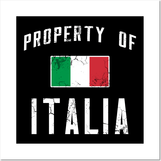 Property Of Italia Italian Italy Wall Art by E